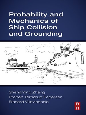 cover image of Probability and Mechanics of Ship Collision and Grounding